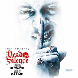 Lil Wayne – Dead Silence (2010)