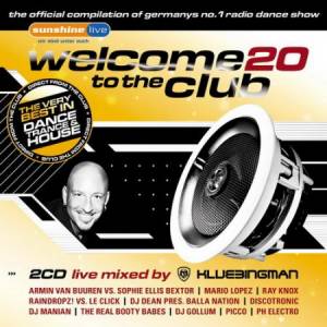 Скачать бесплатно Welcome To The Club Vol. 20 (2010)